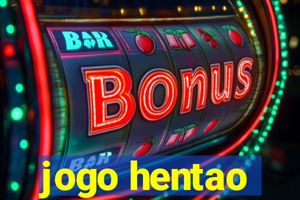 jogo hentao